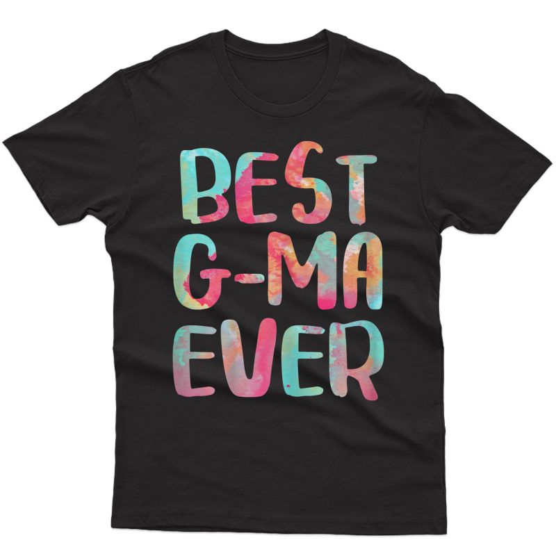  Best G-ma Ever T-shirt Mother's Day Gift Shirt T-shirt