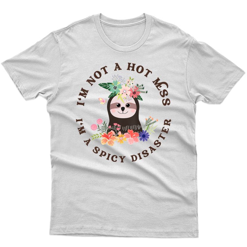  Funny Sloth Yoga Quote Not A Hot Mess Spicy Disaster Meme Tank Top Shirts