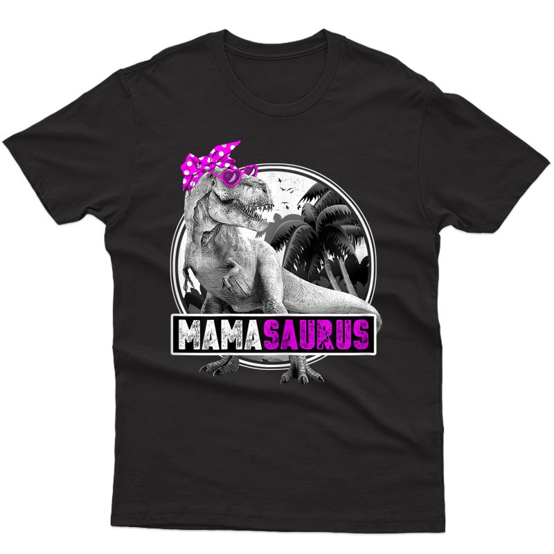  Mamasaurus Shirt Funny T Rex Mom Dinosaur Mama Saurus T-shirt